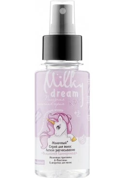 Спрей для волос Milky Dream Легкое расчесывание Волшебная единорожка, 100 мл
